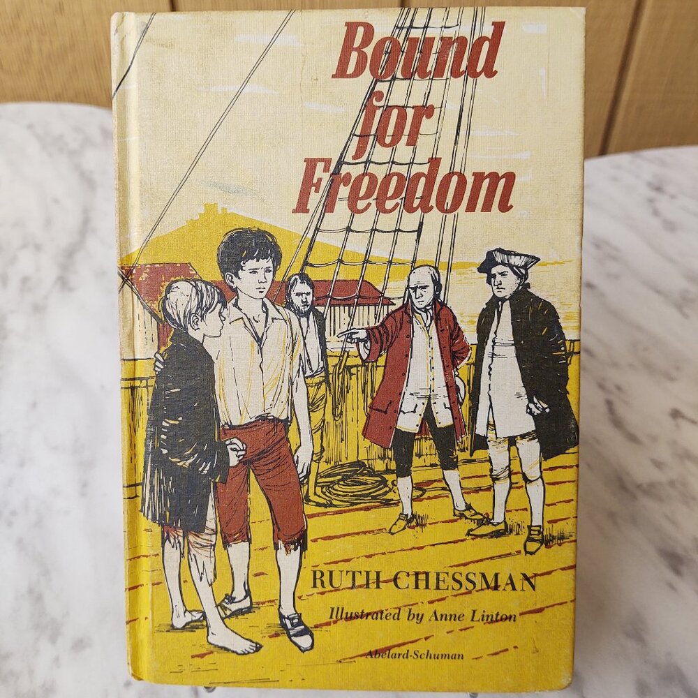 BOUND FOR FREEDOM RUTH CHESSMAN WEEKLY READER CHILDRENS BOOK CLUB 1965